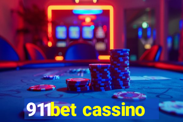 911bet cassino